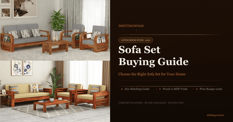 Wooden Sofa Set for Living Room: Complete Buying Guide for Indian Homes (2026)